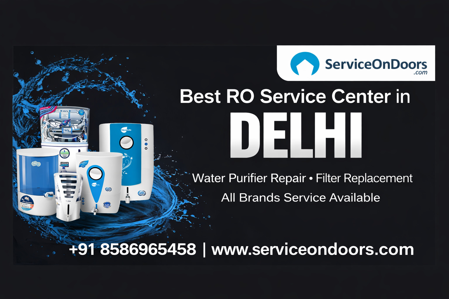 Best RO Service Center in Delhi | Water Purifier Repair Experts | 8586965458 | ServiceOnDoors